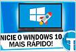 Como iniciar o Windows 10 mais rápido